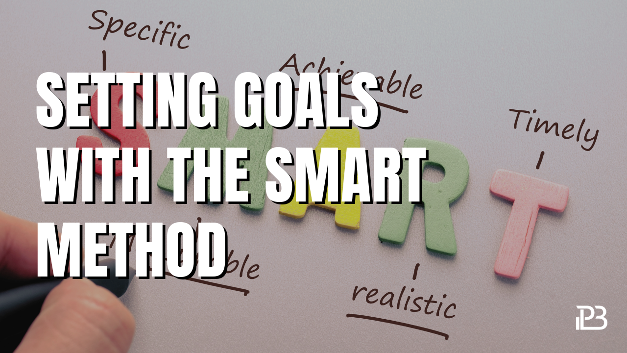 You are currently viewing Setting Goals with the SMART Method