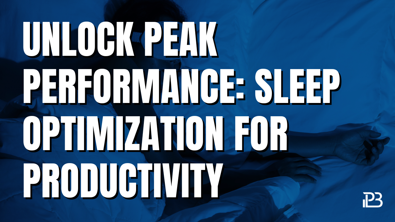 You are currently viewing Unlock Peak Performance: Sleep Optimization for Productivity