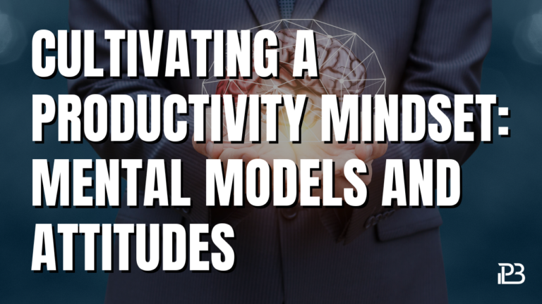 productivity mindset, mental models