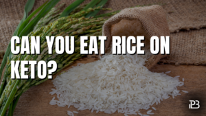 Read more about the article Can You Eat Rice on a Keto Diet?