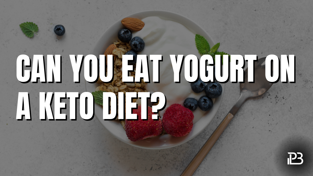 Read more about the article Can You Eat Yogurt on a Keto Diet?