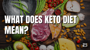 Read more about the article What Does The Keto Diet Mean?